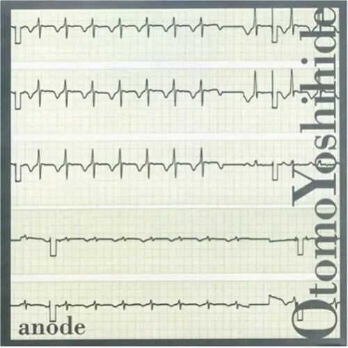 Anode by Otomo Yoshihide
