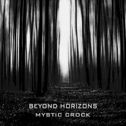 Beyond Horizons by Mystic Crock