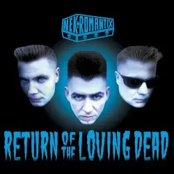 Return of the Loving Dead by Nekromantix