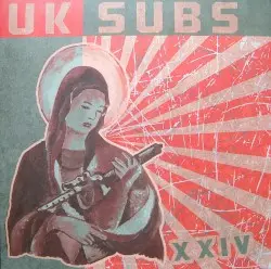 XXIV by UK Subs