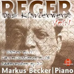 Das Klavierwerk, Volume 1 by Max Reger; Markus Becker