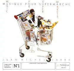 Musique pour supermarché / Music for Supermarkets by Jean Michel Jarre