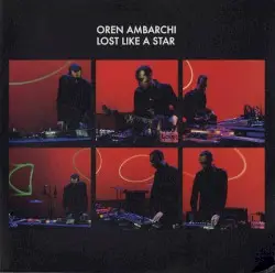 Lost Like a Star by Oren Ambarchi