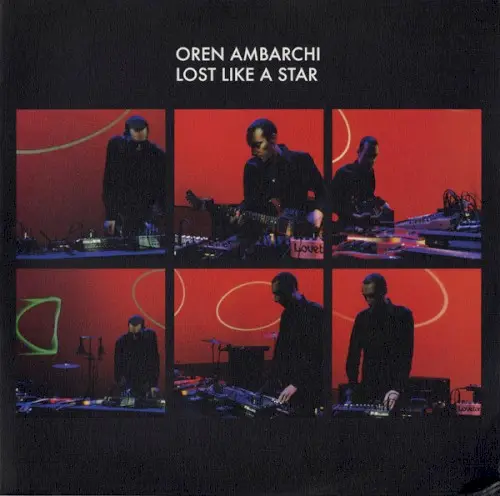Lost Like a Star by Oren Ambarchi