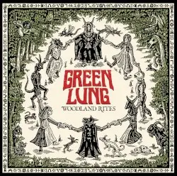 Woodland Rites by Green Lung