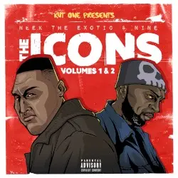 The Icons, Vol. 1 & 2 by Neek the Exotic & Nine