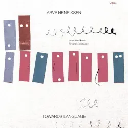 Towards Language by Arve Henriksen