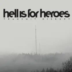 Transmit Disrupt by Hell Is for Heroes