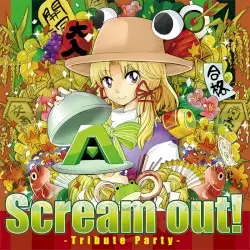 Scream out! ～Tribute Party～ by A-One