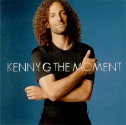 The Moment by Kenny G