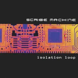 Isolation Loop by Scribe Machine