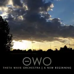 A New Beginning by Theta Wave Orchestra