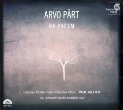 Da Pacem by Arvo Pärt; Estonian Philharmonic Chamber Choir, Paul Hillier