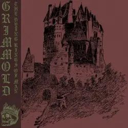 The Dying Kings Of Man by Grîmmöld