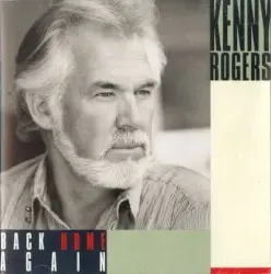 Back Home Again by Kenny Rogers