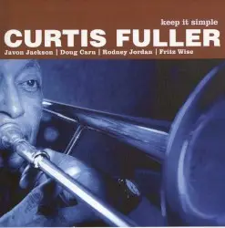 Keep It Simple by Curtis Fuller