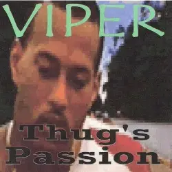 Thug's Passion by Viper