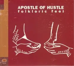 Folkloric Feel by Apostle of Hustle