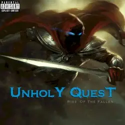 Rise of the Fallen by Unholy Quest