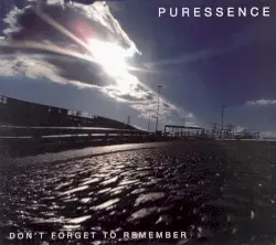 Don't Forget to Remember by Puressence