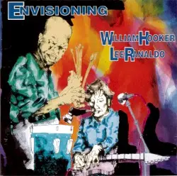 Envisioning by William Hooker and Lee Ranaldo