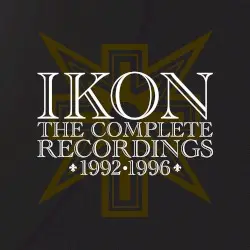 The Complete Recordings 1992-1996 by Ikon