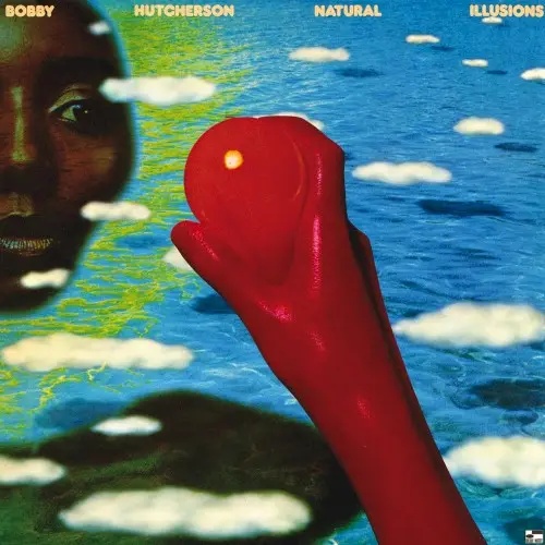 Natural Illusions by Bobby Hutcherson