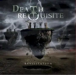 Revisitation by Death Requisite