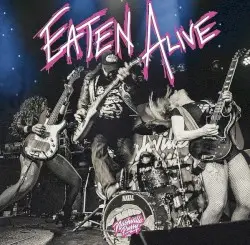 Eaten Alive by Nashville Pussy