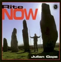Rite Now by Julian Cope