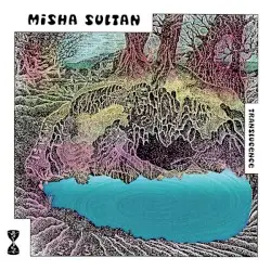 Translucence by Misha Sultan