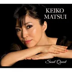 Soul Quest by Keiko Matsui