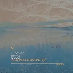 Einaudi: Music by Ludovico Einaudi; Alessandro Simonetto