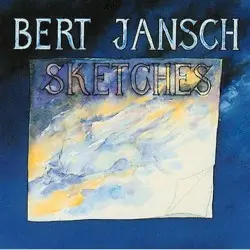 Sketches by Bert Jansch