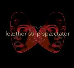 Spæctator by Leæther Strip