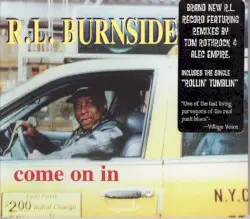 Come On In by R.L. Burnside