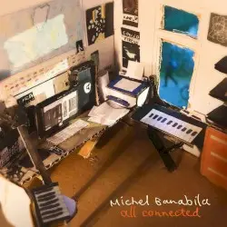 All Connected by Michel Banabila