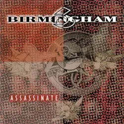 Assassinate by Birmingham 6