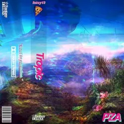 Tropic by PZA