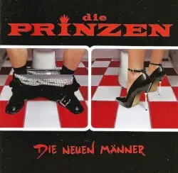 Die neuen Männer by Die Prinzen