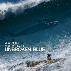 Unbroken Blue by Aaron Marshall