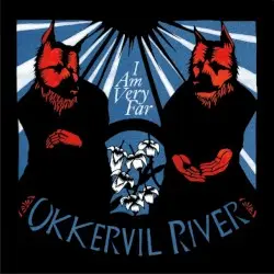 I Am Very Far by Okkervil River