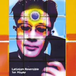 Latinism Reversible by 三宅純