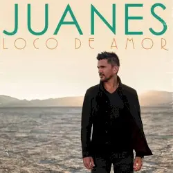 Loco de amor by Juanes