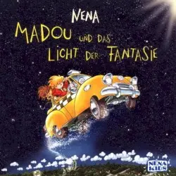 Madou und das Licht der Fantasie by Nena