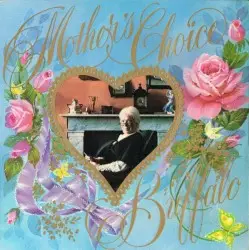 Mother’s Choice by Buffalo