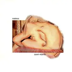 Quasi-Objects by Matmos