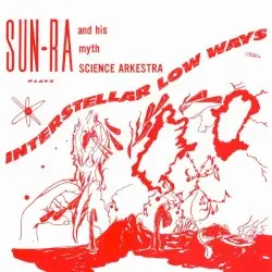 Rocket Number Nine Take Off for the Planet Venus by Sun Ra