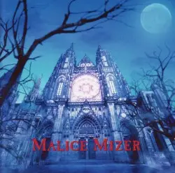 薔薇の聖堂 by MALICE MIZER