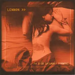 5:30 Saturday Morning by Lennon
